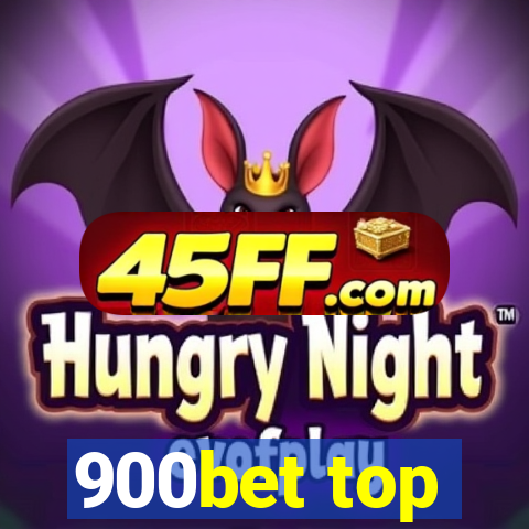 900bet top